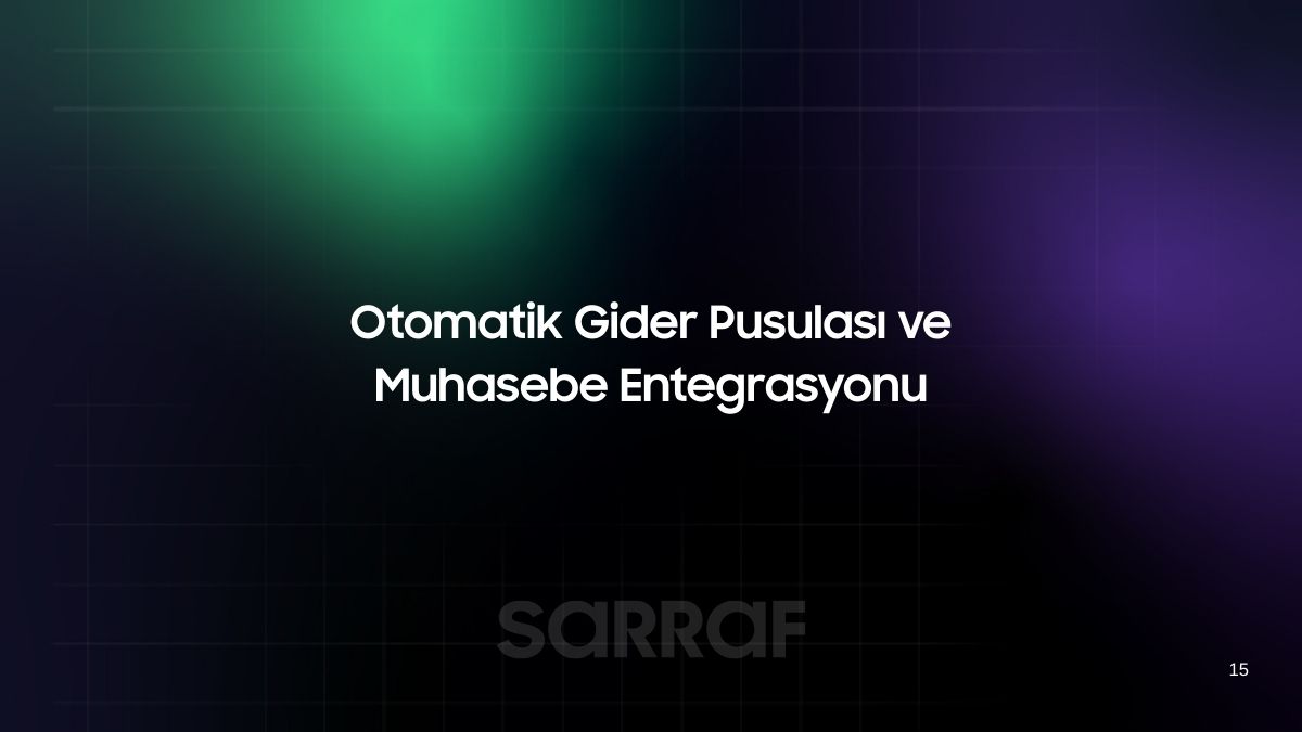 Otomatik Gider Pusulası ve Muhasebe Entegrasyonu