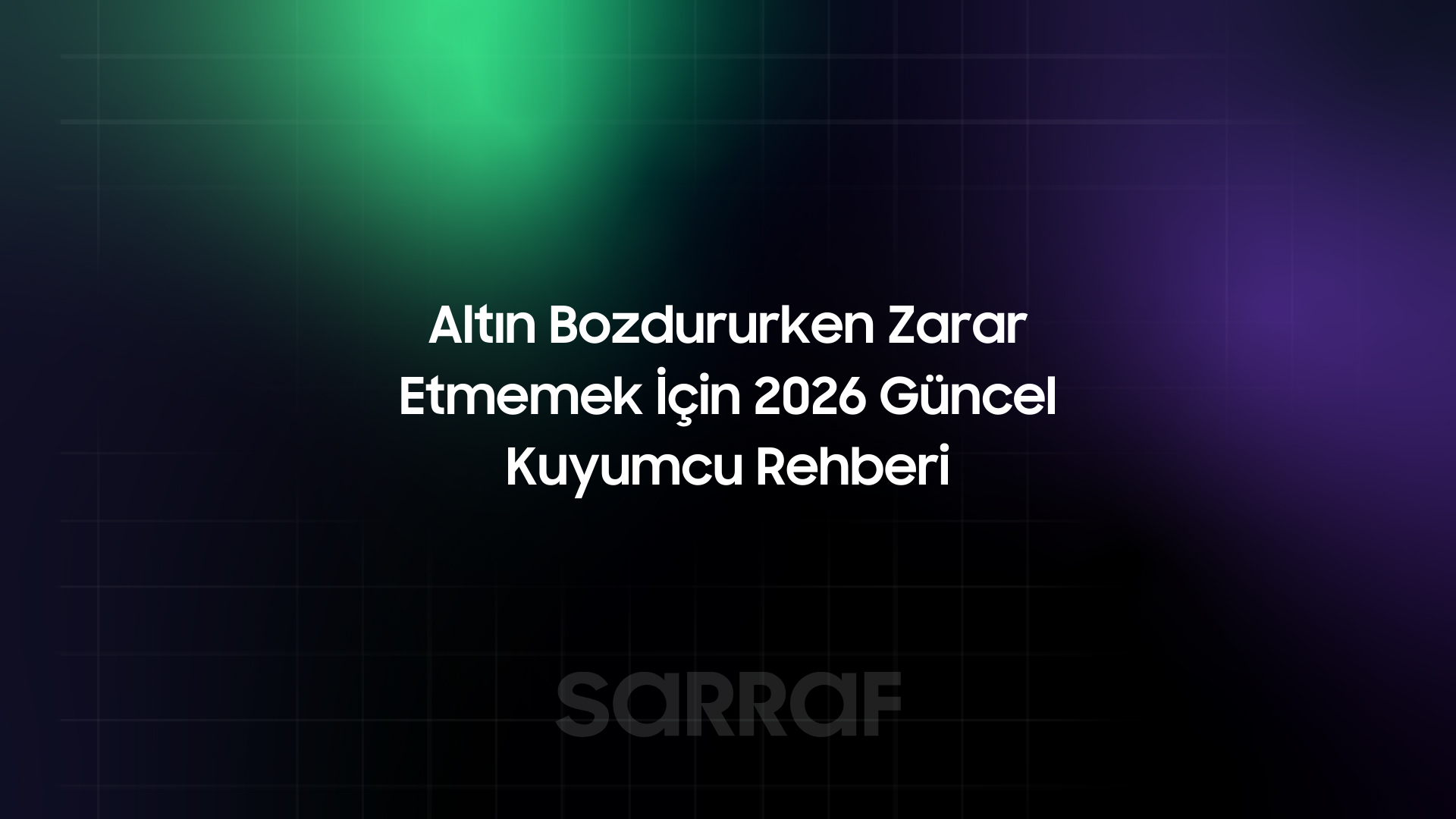 Altın Bozdururken Zarar Etmemek İçin 2026 Güncel Kuyumcu Rehberi