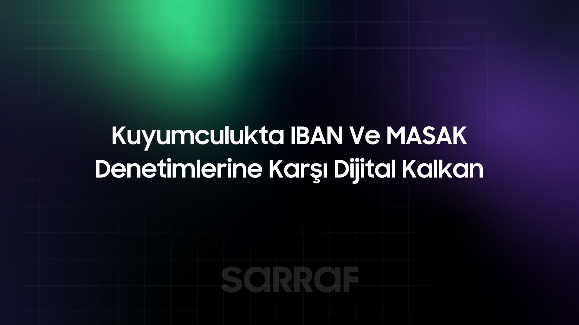 Kuyumculukta IBAN Ve MASAK Denetimlerine Karşı Dijital Kalkan