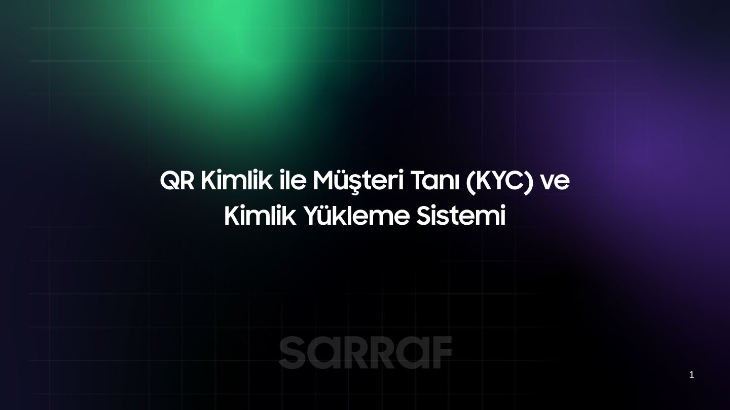 QR Kimlik ile Müşteri Tanı (KYC) ve Kimlik Yükleme Sistemi