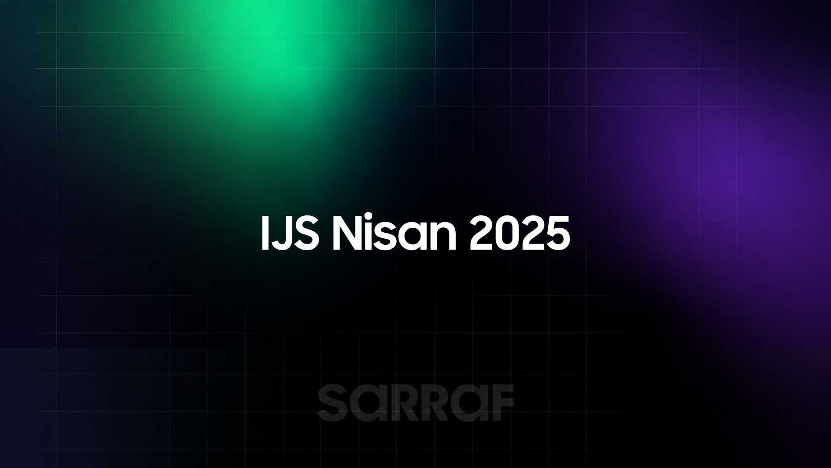IJS Nisan 2025