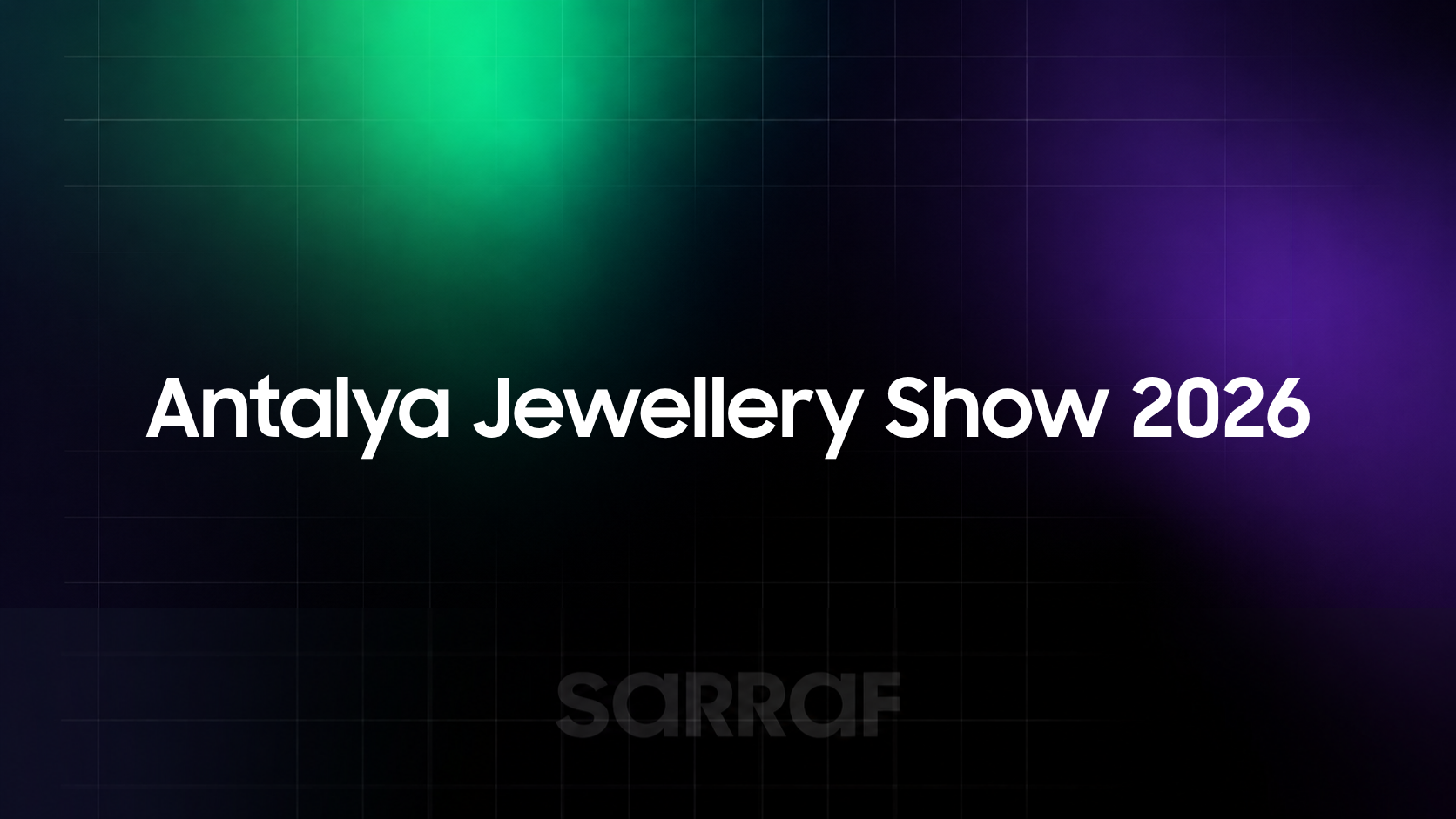 Antalya Jewellery Show 2026