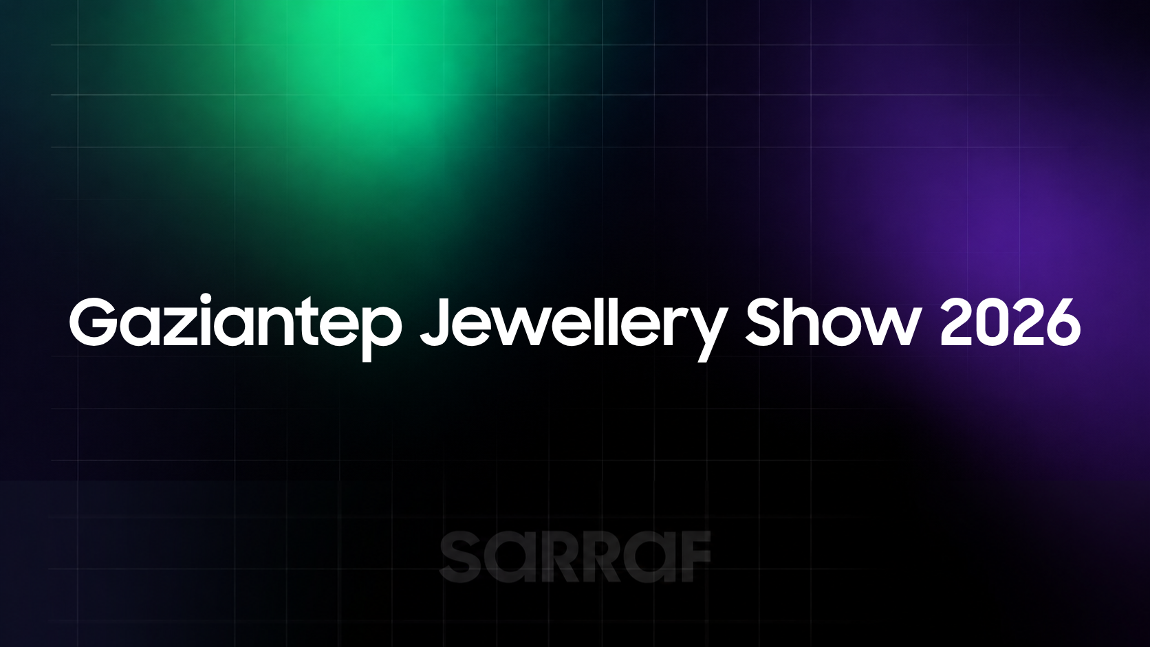 Gaziantep Jewellery Show 2026