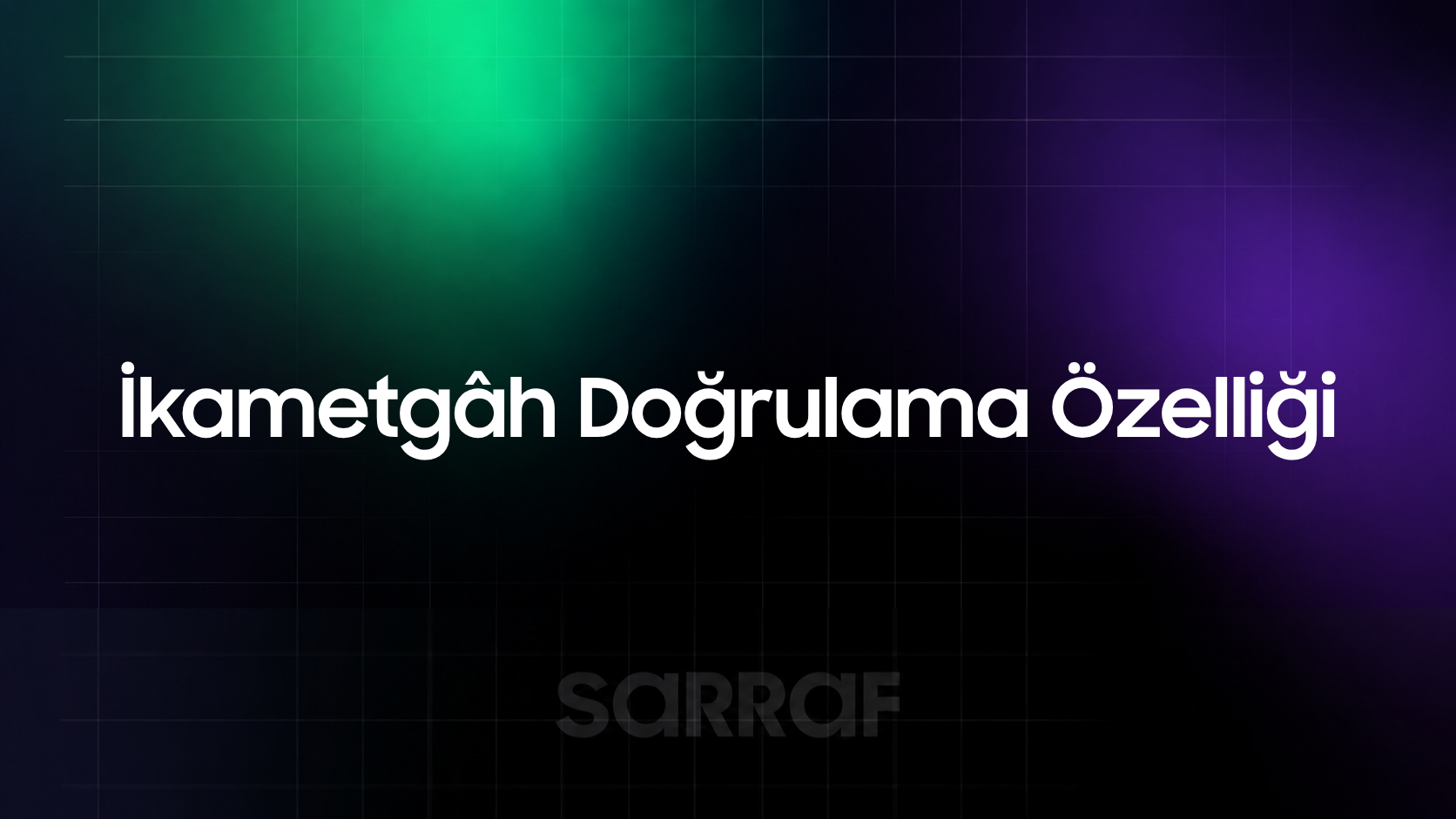 İkametgâh Doğrulama Özelliği