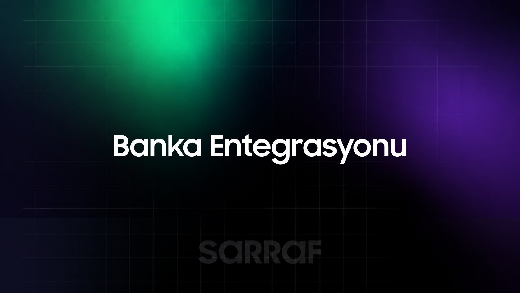 Banka Entegrasyonu